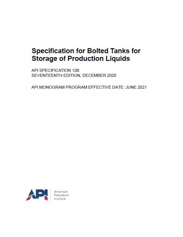 Specification for Bolted Tanks for Storage of Production Liquids