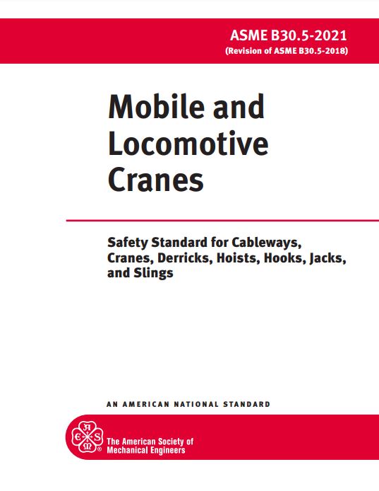 ASME B30.5-2021 Mobile and Locomotive Cranes