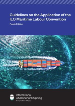 Guidelines on the Application of the ILO Maritime Labour Convention