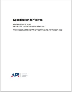 API SPEC 6D Specification for Valves
