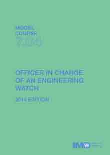 IMO Officer in charge of an Engineering Watch