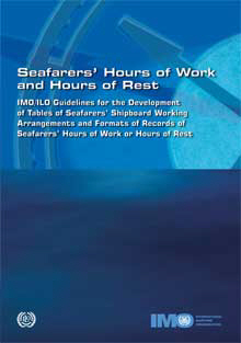 IMO/ILO Guidelines on Seafarers Hours