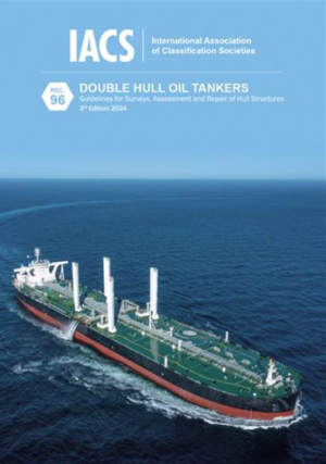 Double Hull Oil Tankers - Guidelines for Surveys, Assessment and Repair of Hull Structures, 3rd Edition