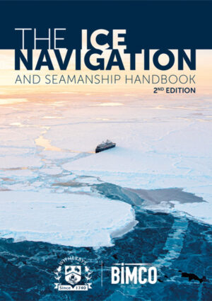 The Ice Navigation and Seamanship Handbook