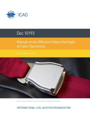 Manual on the Effective Safety Oversight of Cabin Operations (Doc 10193)